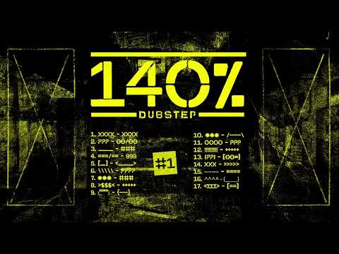 140% dubstep mix #1