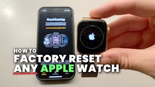 How to Factory Reset Any Series Apple Watch