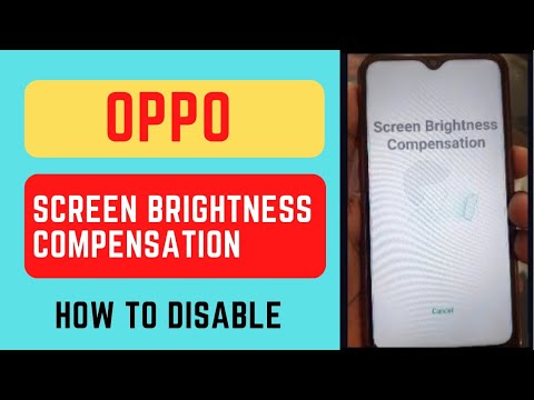 All Oppo Phone Screen Beightness Compensation Problem Solution
