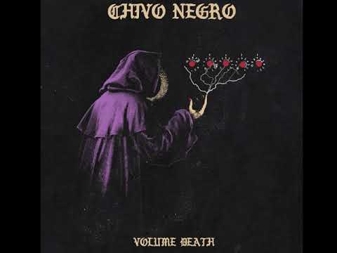 Chivo Negro - Volume Death (Full album)