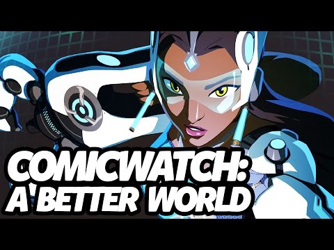 Comicwatch: A Better World - Overwatch Analysis, Lore & Speculation