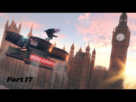 WATCH DOGS LEGION Gameplay Walkthrough Part 17 [Justice4claire]