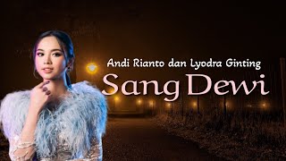Download lagu Lyodra-Andi Rianto Lirik Musik (Sang Dewi) mp3