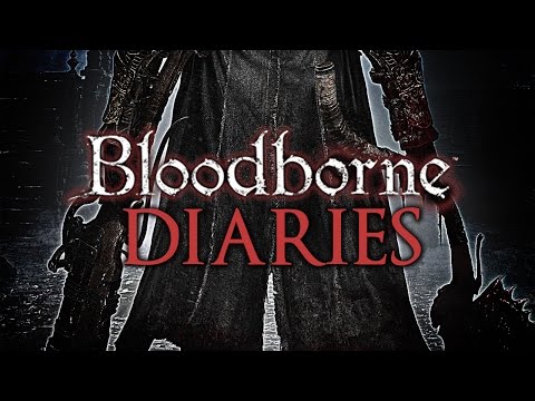 Matt Lees's Bloodborne Diaries - Part 4