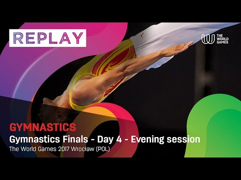 TWG Wroclaw 2017 - Replay of the Gymnastics Finals - Day 4 - Evening session