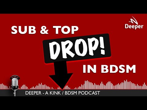 E8: Dealing with Drop in BDSM