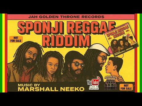 Various Artists - Sponji Reggae Riddim (Jah Golden Throne x Marshall Neeko) New Reggae 2025