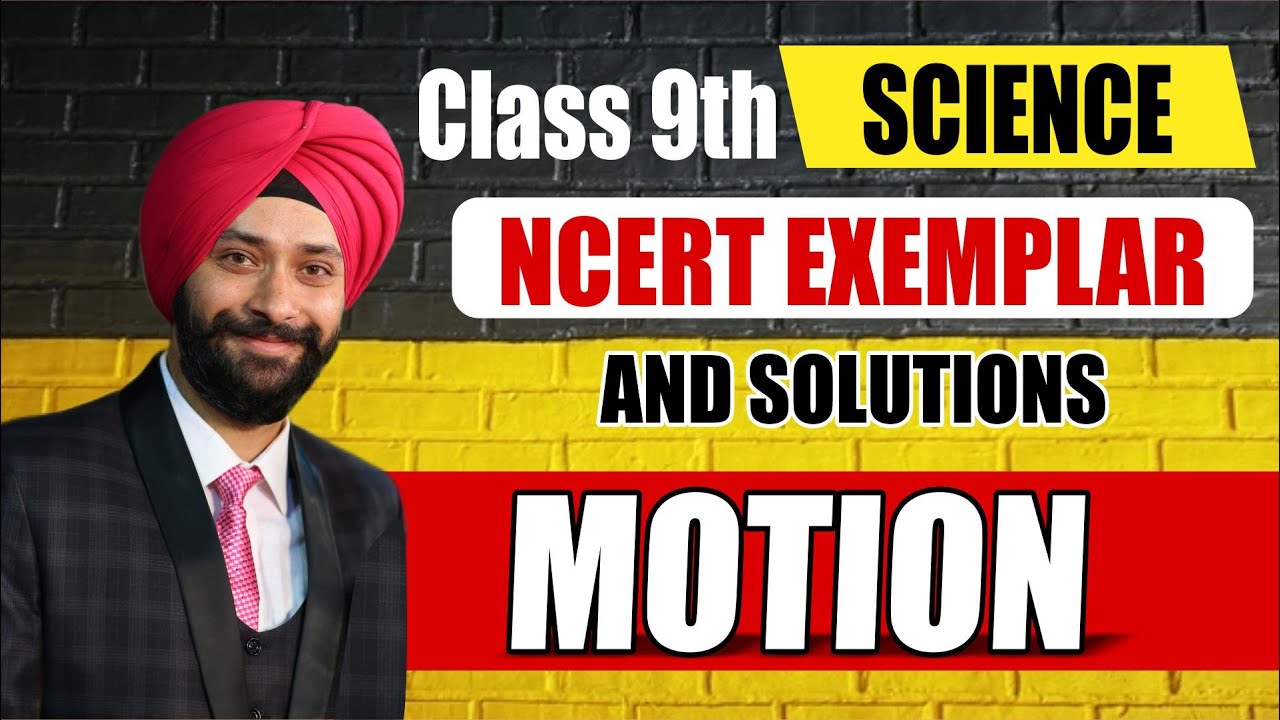 All 24 Questions | NCERT Exemplar Class 9 Physics | Motion NCERT Exemplar Solutions | Gagan sir