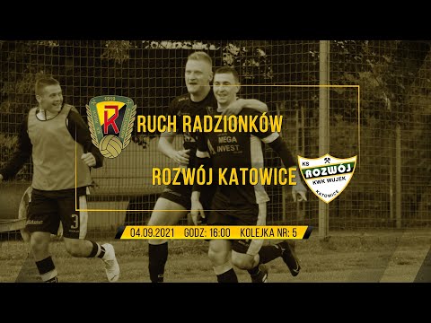 5 kolejka: RUCH RADZIONKÓW - ROZWÓJ KATOWICE