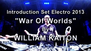 William Kaiton - Introduction Set Electro 2013
