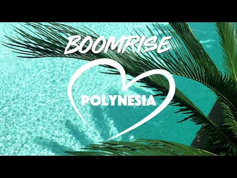 BoomriSe - Polynesia