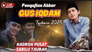 Download lagu 📡PENGAJIAN GUS IQDAM DAN HADROH PUSAT‼️KUNJANG NGANCAR mp3
