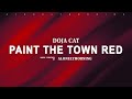 Doja Cat Paint The Town Red Lyrics