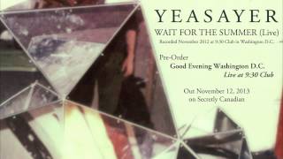 Yeasayer - &quot;Wait For The Summer (Live)&quot; (Official Audio)