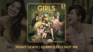 Jenny Lewis - Completely Not Me [Official Audio]