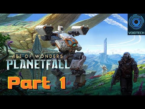 (Voidguard #1) Making Planetfall - AGE OF WONDERS: PLANETFALL