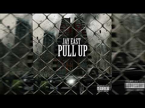 Jay East - Pull Up [Music Audio] | Prod. YungLando_