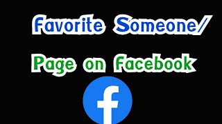 Download lagu How to favorite someone on facebook | How to favorite page on facebook mp3