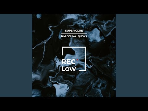 Super Glue (Original Mix)