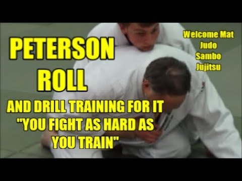 PETERSON ROLL & DRILL TRAINING FOR IT "YOU FIGHT AS HARD AS YOU TRAIN"