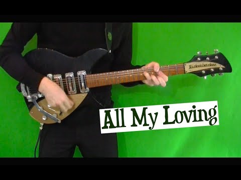 All My Loving - John's Rhythm Guitar Part on the Rickenbacker 325