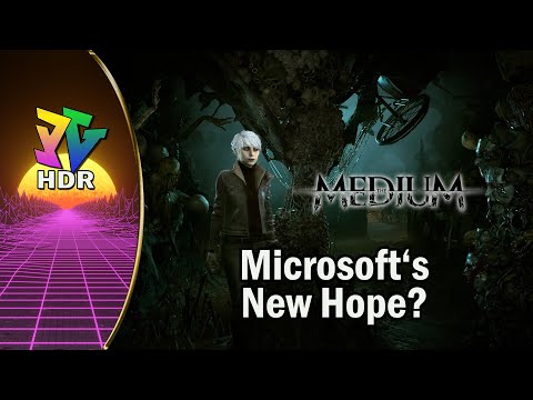 Pixel Glory HDR: The Medium tech overview (4K HDR)