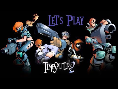 Let's Play "TimeSplitters 2" Multiplayer