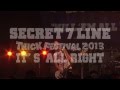 SECRET 7 LINE [IT'S ALL RIGHT] THICK FESTIVAL ...