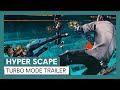 Hyper Scape: Turbo Mode Trailer