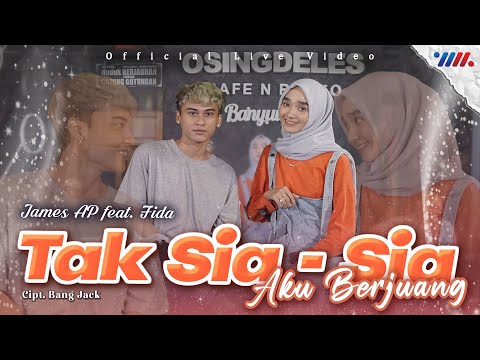 James Ap Feat Fida - Tak Sia - Sia Aku Berjuang (De Java Project)