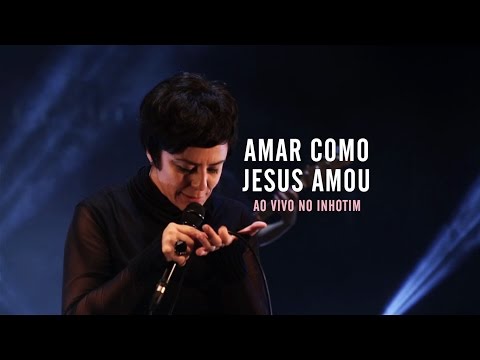 Fernanda Takai - Amar Como Jesus Amou (Ao Vivo)