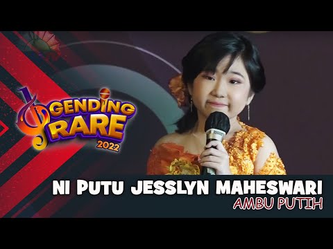 NI PUTU JESSLYN MAHESWARI - AMBU PUTIH | GENDING RARE BALI TV 2022