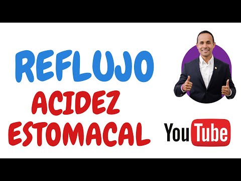 REFLUJO GASTRICO/ACIDEZ ESTOMACAL