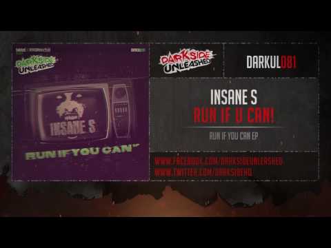Insane S - Run if U Can!