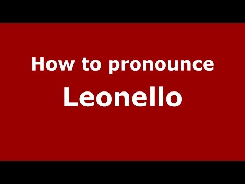 How to pronounce Leonello (Brazilian Portuguese/Brazil)  - PronounceNames.com