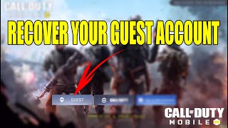 How to Recover Your COD mobile Guest Account | HOW TO GET YOUR COD MOBILE GUEST ACCOUNT BACK