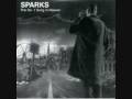 Sparks - Number 1 Song in Heaven