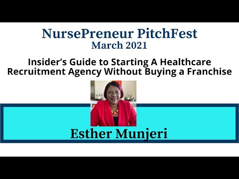 , title : 'Esther Munjeri - Franchise-Free Guide to Starting a Healthcare Recruitment Agency 5 minute Pitch'