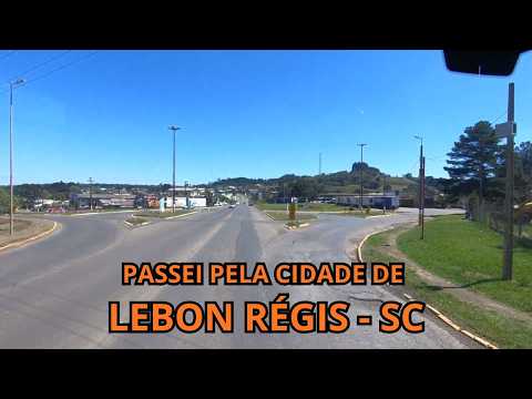 PASSEI PELA CIDADE DE LEBON RÉGIS - SC