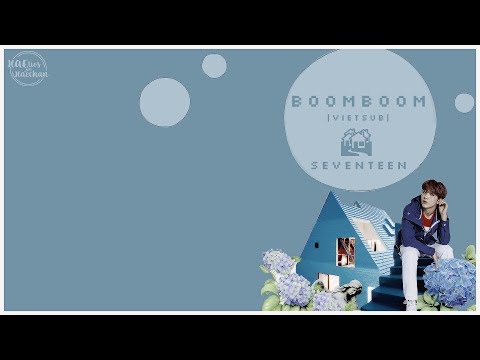 [HAElios - Vietsub] Fullsunie's Music Box - Boom Boom - Seventeen