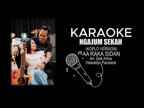 Ngajum Sekah Koplo - AA Raka Sidan
