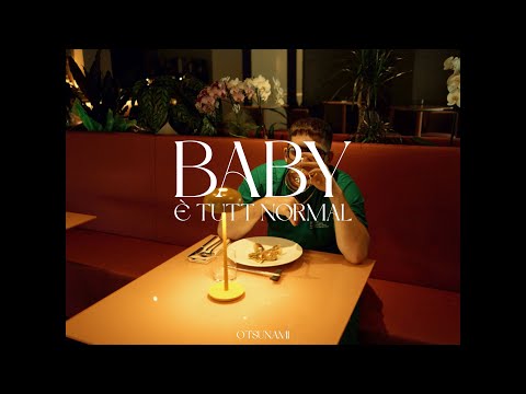 O'Tsunami - Baby è tutt' normal' (Prod. Lowa, Nathys)