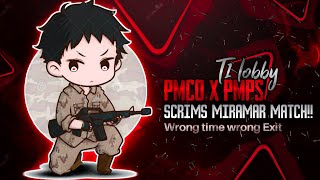 Wrong time wrong Exit PMCOxPMPS scrims Miramar match T1 lobby trhyr5