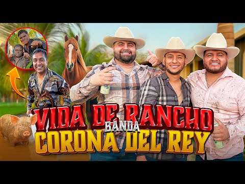 Así es la vida de rancho con Banda Corona del Rey | Maza Clan