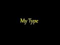 My Type - Saint Motel (lyrics) 