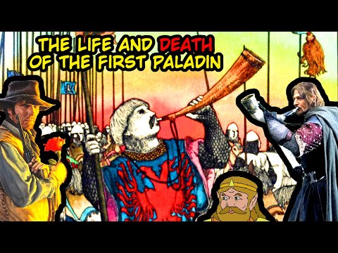 THE SONG OF ROLAND: The First Paladin in History, Legend, and Epic Fantasy
