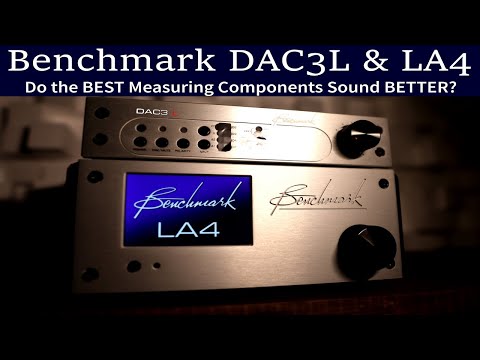 Benchmark DAC3L DAC & LA4 Line Amplifier | Do the Best Measuring Components Sound Better?