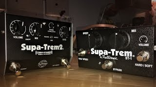 Video thumbnail for Tremolo Shoot Out - Episode 2: Fulltone Supa-Trem 1 VS Supa-Trem 2 by Tri Pedal Reviews