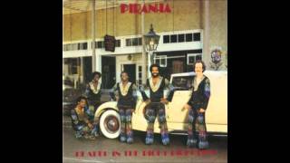 Piranha - Good Time Lady