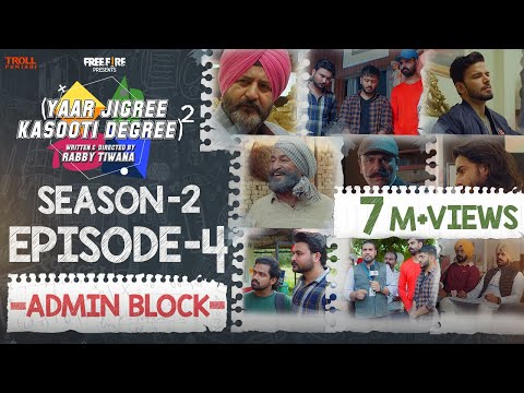 Yaar Jigree Kasooti Degree Season 2 | Episode 4 –ADMIN BLOCK | Latest Punjabi Web Series 2020